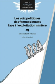 Les voix politiques des femmes innues face à l'exploitation minière